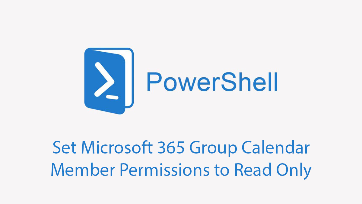 Set Microsoft 365 Group Calendar Member Permissions to Read Only